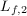 $L_{f,2}$