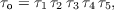 $$ \tau_{\text{о}} = \tau_1 \, \tau_2 \, \tau_3 \, \tau_4 \, \tau_5, $$