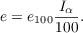 $$e = e_{100}\frac{I_\alpha}{100}.$$
