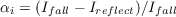 $\alpha_i = (I_{fall} - I_{reflect})/I_{fall}$